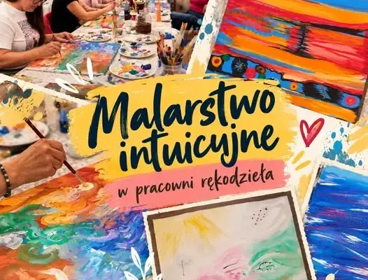 Malarstwo intuicyjne w CAL Pawłowice – twórczy eksperyment bez schematów