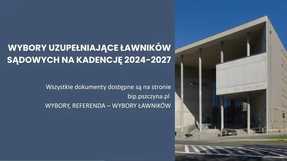 Pszczyna: nabór uzupełniający ławników sądowych na kadencję 2024-2027