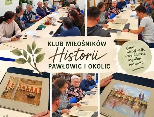 Klub Miłośników Historii Pawłowic rośnie w siłę. Mieszkańcy tworzą wspólną opowieść o swojej okolicy