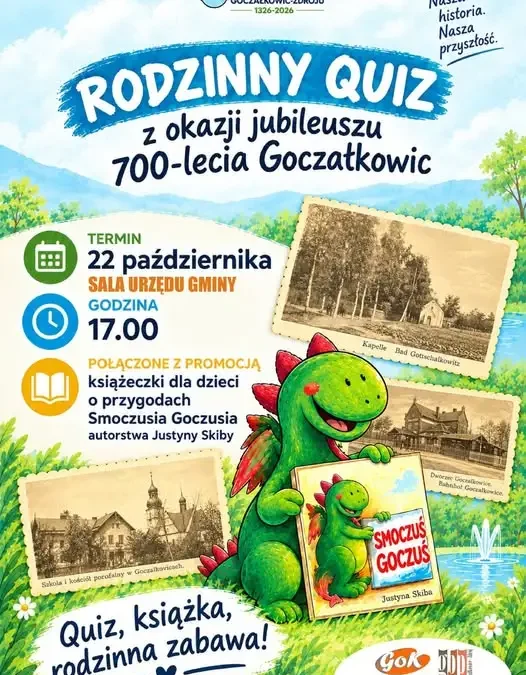Rodzinny Quiz Wiedzy o Goczałkowicach – jubileusz 700-lecia