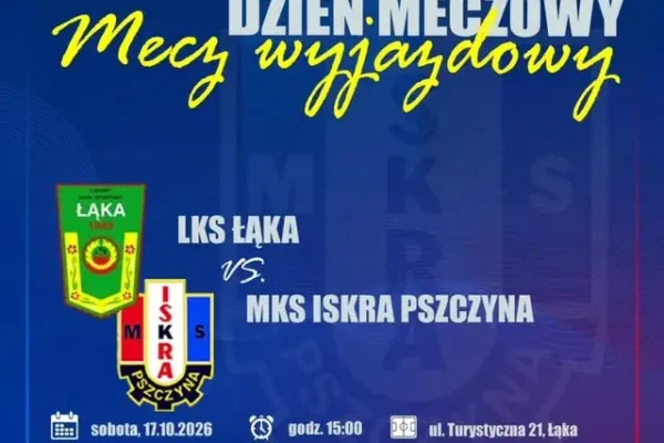 Pszczyńskie derby: Iskra Pszczyna kontra LKS Łąka w 11. kolejce 3. ligi śląskiej