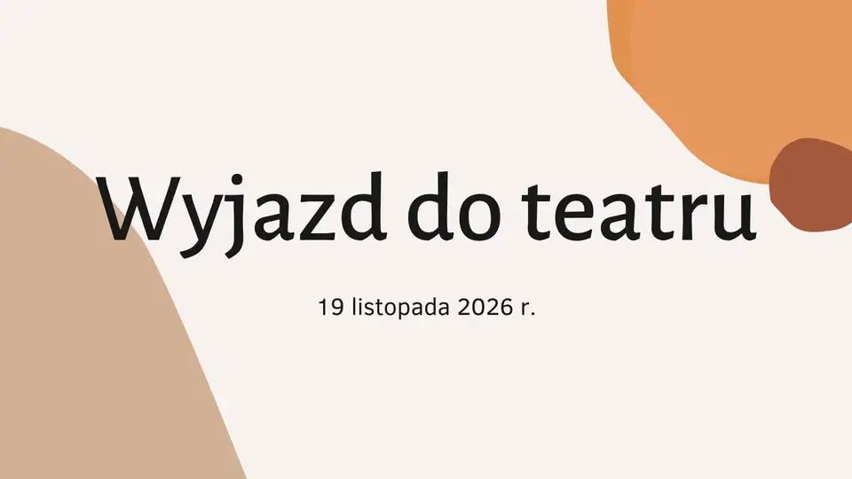 Wyjazd do teatru w Cieszynie – wolne miejsca na spektakl „Gość oczekiwany”