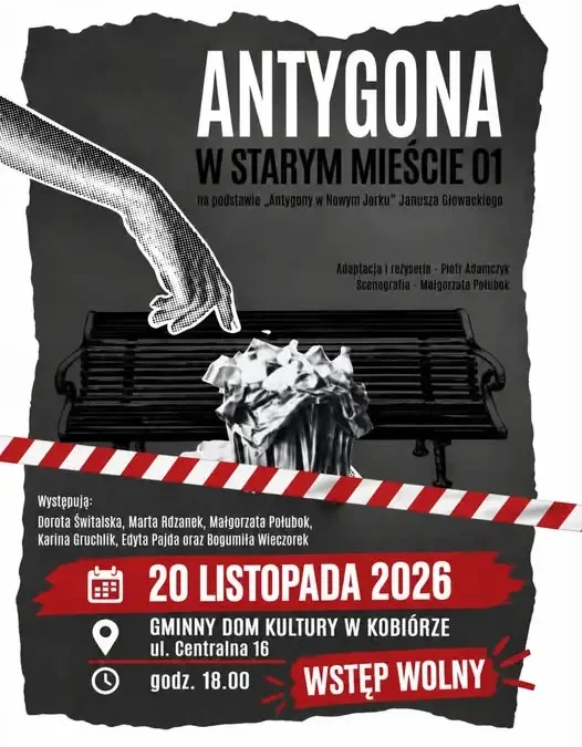 „Antygona w Starym Mieście 01” – spektakl o godności i przyjaźni w Kobiórze